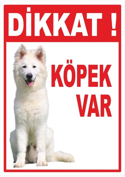 Uyarı ve Yönlendirme Levhaları " Dikkat Köpek Var" 25X35CM Dekota Levha