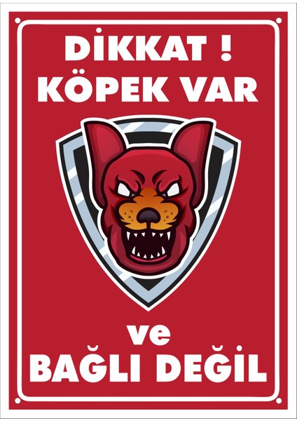 Uyarı ve Yönlendirme Levhaları " Dikkat Köpek Var ve Bağlı DEĞİL"25X35 cm Metal