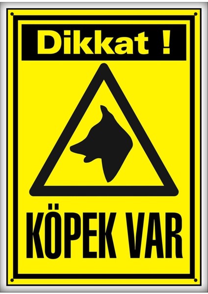 Uyarı ve Yönlendirme Levhaları " Dikkat Köpek VAR"25X35 cm Metal