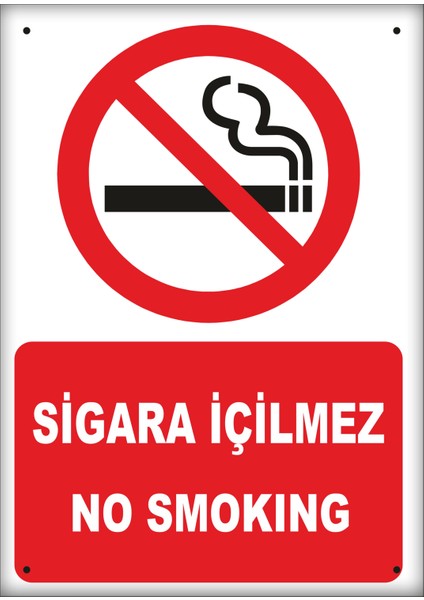 Uyarı ve Yönlendirme Levhaları " Sigara Içilmez No Smokıng" 25X35 cm Metal