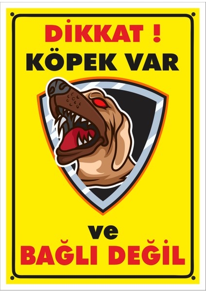 Uyarı ve Yönlendirme Levhaları " Dikkat Köpek Var ve Bağlı DEĞİL"25X35 cm Metal