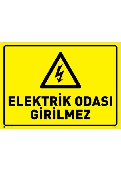 Elektrik Odası Girilmez