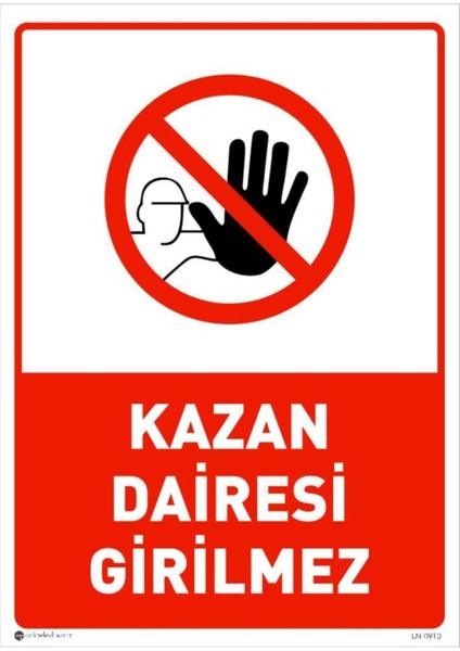 Kazan Dairesine Girilmez