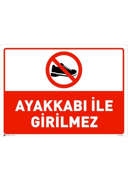 Ayakkabı ile Girilmez
