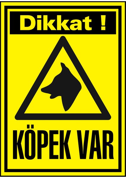 Dikkat Köpek Var Kendinden Yapışkanlı Etiket 17,5 x 25 cm