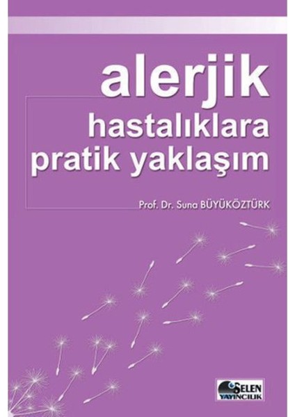 Alerjik Hastalıklara Pratik Yaklaşım