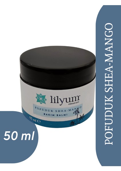 Lilyum Etik Bakım Pofuduk Shea Mango Balmı 50 ml