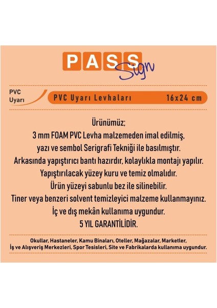 Pano Pvc Uyarıcı Levha Dikkat Tehlike 16*24 cm modelleri