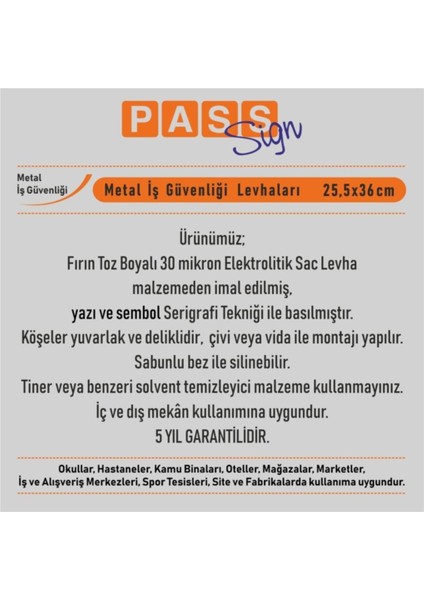 Pano Metal Iş Güvenliği Levhası Sigara Içmek Yasaktır 25,5X36 cm fiyatları