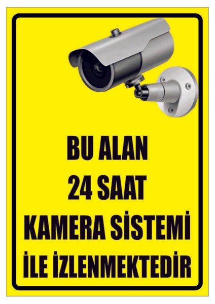 Bu Alan 24 Saat Kamera Sistemi ile Izlenmektedir Sticker Uyarı Levhası 25X35 cm