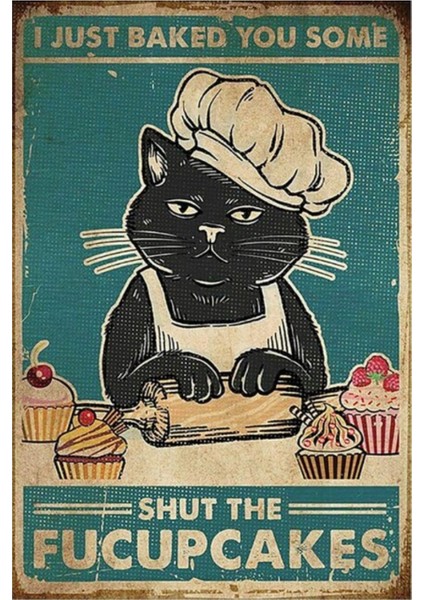 Ahşap Vintage Tablo " I Just Baked You Some" Ahşap Mdf 25X35 cm