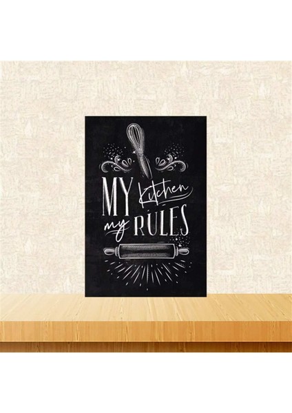 Ahşap Vintage Tablo " My Kitchen My Rules" Ahşap Mdf 25X35CM
