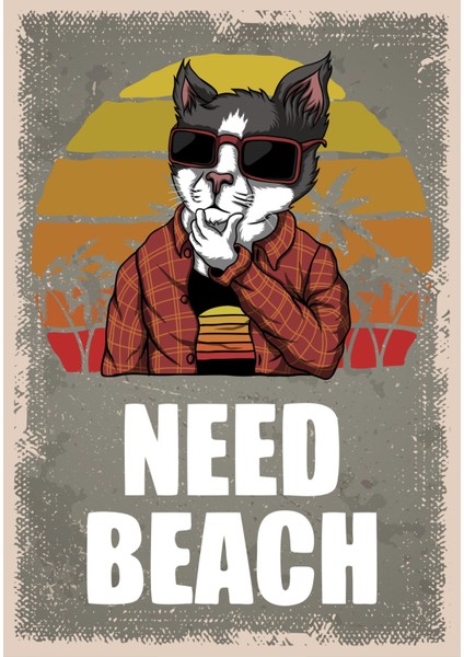 Ahşap Vintage Tablo " Need Beach Cat" Ahşap Mdf 25X35CM