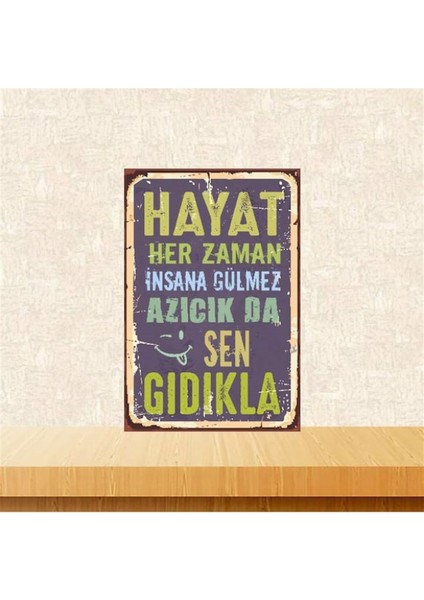 Ahşap Vintage Tablo " Hayat Her Zaman Gülmez " Ahşap Mdf 25X35CM