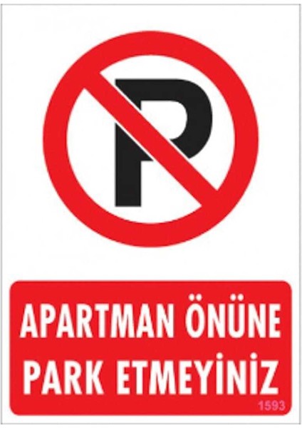 Uyari Levhalari ''apartman Önüne Park Etmeyiniz'' Pvc 25*35