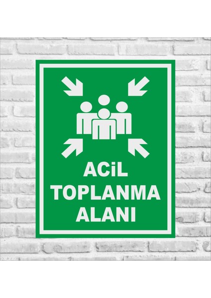 Acil Toplanma Alanı