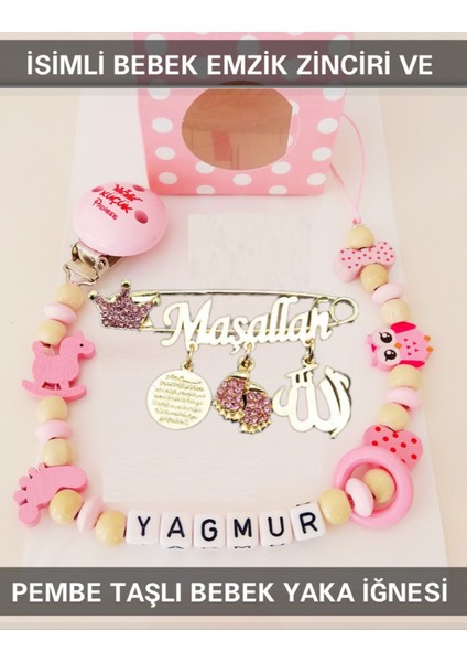 Isimli Bebek Emzik Zinciri ve Pembe Taşlı Bebek Yaka Iğnesi
