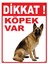 Uyarı ve Yönlendirme Levhaları " Dikkat Köpek Var" 25X35 cm Metal 1