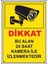 Uyarı ve Yönlendirme Levhaları " Bu Alan Kamera Ile Izlenmektedir" 25X35 cm Metal 1