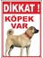 Uyarı ve Yönlendirme Levhaları " Dikkat Köpek VAR"25X35 cm Metal 1