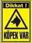 Dikkat Köpek Var 3mm Dekota Uyarı Levhası 25 x 35 cm 1