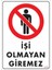 Uyarı Levhaları Işi Olmayan Giremez Pvc 25*35 1