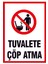 Tuvalete Çöp Atma Uyarı Levhası 25X35 Etiket 1