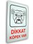 Pano Metal Iş Güvenliği Levhası Dikkat Köpek Var 25,5X36 Cm. 1
