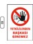 Yetkililerden Başkası Giremez Uyarı Ikaz Levhası 1