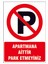 Apartmana Aittir Park Etmeyiniz Kendinden Yapışkanlı Sticker Uyarı Levhası 17,5X25 cm 1