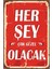 Ahşap Vintage Tablo " Her Şey Çok Güzel Olacak" Ahşap Mdf 25X35CM 1