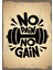 Ahşap Vintage Tablo " No Pain No Gain "ahşap Mdf 25X35CM 1