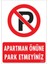Uyari Levhalari ''apartman Önüne Park Etmeyiniz'' Pvc 25*35 1