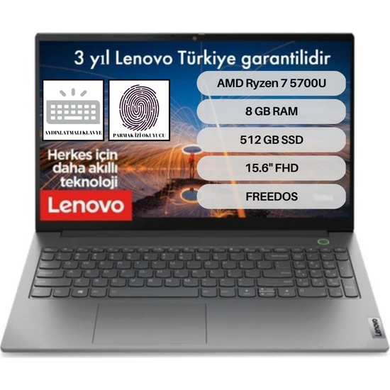 Lenovo Thinkbook 15 G3 Acl Amd Ryzen 7 5700U 8 GB 512 GB SSD Freedos 15.6 FHD Taşınabilir Bilgisayar 21A40037TX