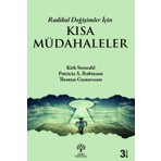 Radikal Değişimler İçin 
Kısa Müdahaleler