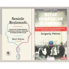 Seninle Başlamadı / Beyaz Zambaklar Ülkesinde Kitapset - Mark Wolynn