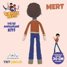 Hello Rafadan Tayfa Mert Amigurumi Kiti