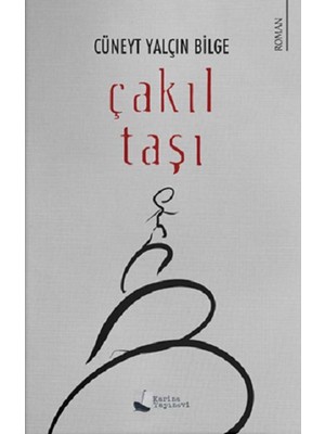 Çakıl Taşı - Cüneyt Yalçın Bilge