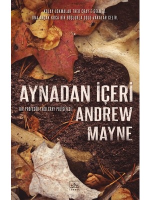 Aynadan İçeri - Natüralist 2 -  Andrew Mayne