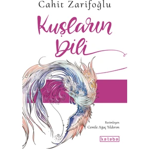 Kuşların Dili - Cahit Zarifoğlu