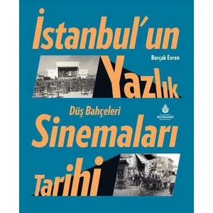 Kalem ’un Yazlık Sinemaları Tarihi Düş Bahçeleri