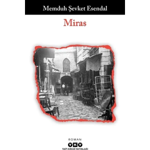 Miras - Memduh Şevket Esendal