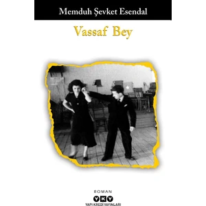 Vassaf Bey - Memduh Şevket Esendal