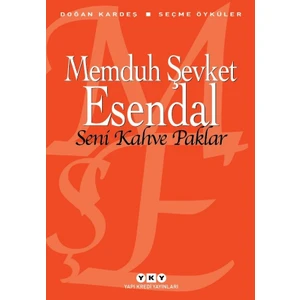 Seni Kahve Paklar - Memduh Şevket Esendal
