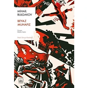 Beyaz Muhafız - Mihail Bulgakov