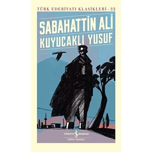 Kuyucaklı Yusuf - Sabahattin Ali
