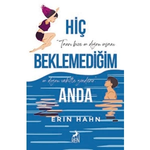 Hiç Beklemediğim Anda - Erin Hahn