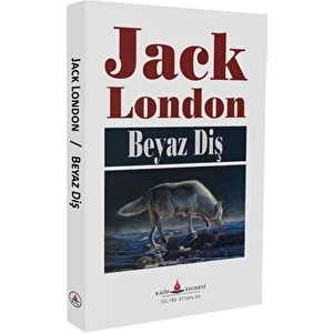 Beyaz Diş - Jack London