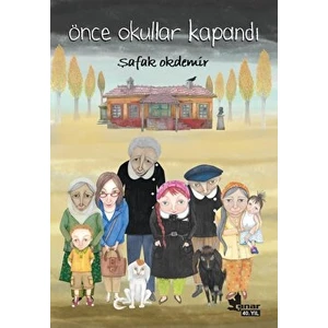 Önce Okullar Kapandı - Şafak Okdemir