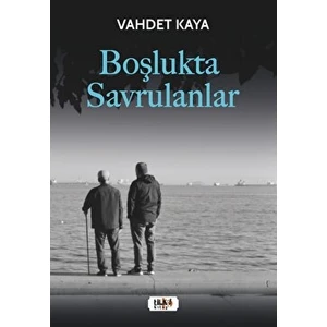 Boşlukta Savrulanlar